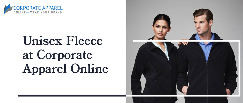 Unisex Fleece at Corporate Apparel Online