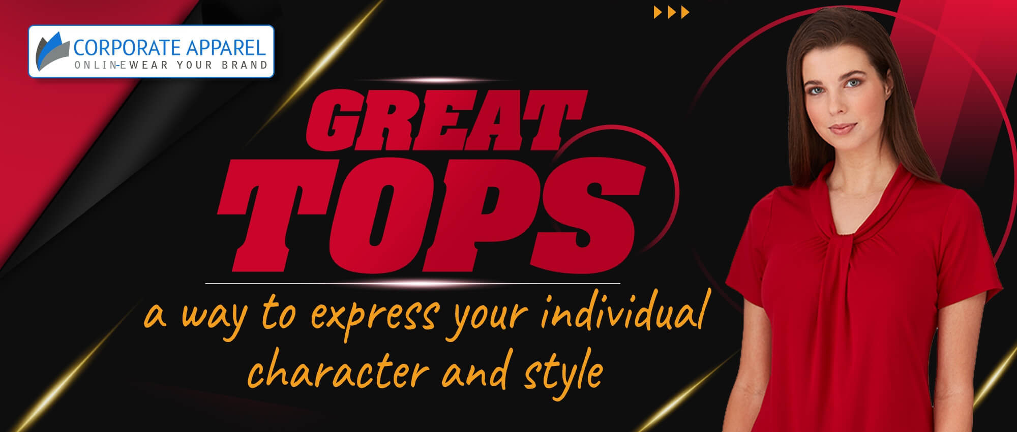 GREAT TOPS A WAY TO EXPRESS YOUR INDIVIDUAL CHARACTER AND STYLE
